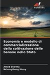 Economia e modello di commercializzazione della coltivazione delle banane nello Stato