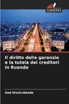 Il diritto delle garanzie e la tutela dei creditori in Ruanda