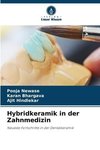 Hybridkeramik in der Zahnmedizin