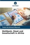 Weltbank, Staat und Gesellschaft in Afrika