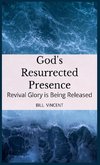 God's Resurrected Presence