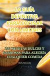 LA GUÍA DEFINITIVA PARA COCINAR CON LIMONES