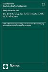 Die Einführung der elektronischen Akte in Strafsachen