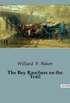 The Boy Ranchers on the Trail