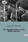 The Brighton Boys in the Radio Service