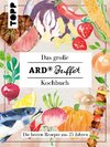 Das große ARD-Buffet-Kochbuch