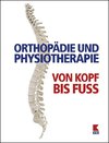 Orthopädie und Physiotherapie