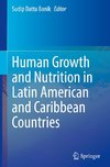 Human Growth and Nutrition in Latin American and Caribbean Countries