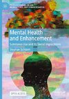 Mental Health and Enhancement