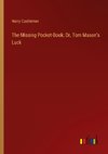 The Missing Pocket-Book; Or, Tom Mason's Luck