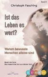 Ist das Leben es wert?