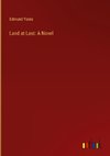 Land at Last: A Novel