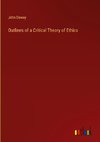 Outlines of a Critical Theory of Ethics