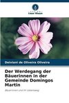 Der Werdegang der Bäuerinnen in der Gemeinde Domingos Martin