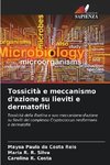 Tossicità e meccanismo d'azione su lieviti e dermatofiti