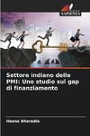 Settore indiano delle PMI: Uno studio sul gap di finanziamento