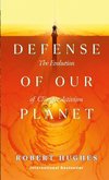 In Defense of Our Planet