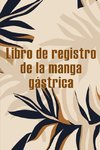 Libro de registro de la manga gástrica