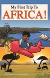 My First Trip to Africa