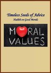 Timeless Seeds of Advice - Hadith on Good Morals