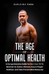 The Age of Optimal Health