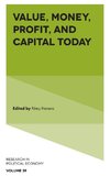 Value, Money, Profit, and Capital Today