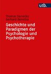 Geschichte und Paradigmen der Psychologie und Psychotherapie