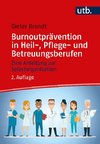 Burnoutprävention in Heil-, Pflege- und Betreuungsberufen