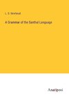 A Grammar of the Santhal Language