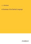 A Grammar of the Santhal Language