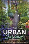 The Urban Gardener