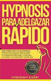 Hipnosis Para Adelgazar Rápido