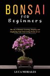 Bonsai  for  Beginners