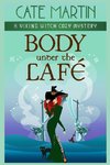 Body Under the Café