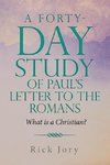 A Forty-Day Study of Paul's Letter to the Romans