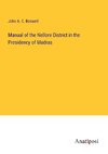 Manual of the Nellore District in the Presidency of Madras