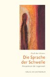 Die Sprache der Schwelle