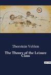 The Theory of the Leisure Class