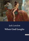 When God Laughs