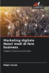 Marketing digitale Nuovi modi di fare business