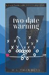 Two-Date Warning