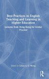 Best Practices in English Teaching and Learning in Higher Education