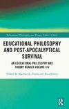 Educational Philosophy and Post-Apocalyptical Survival