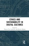 Ethics and Sustainability in Digital Cultures