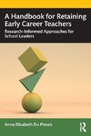 A Handbook for Retaining Early Career Teachers