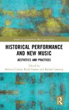 Historical Performance and New Music