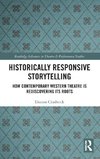 Historically Responsive Storytelling