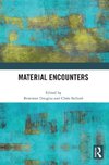 Material Encounters