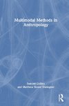 Multimodal Methods in Anthropology