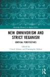 New Omnivorism and Strict Veganism